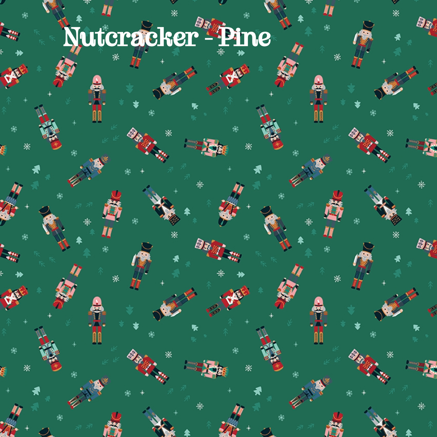 Fabric pattern Nutcracker Toss Pine: A continuous scatter of classic nutcracker soldier figures intertwined with delicate falling snowflakes and miniature pine trees, Colors: Pine, Snow, Sugar from The Nutcracker Tradition fabric collection is designed by Jennifer Long of Sew A Story for Riley Blake Designs. Inspired by the classic Christmas Eve ballet with beloved characters like the Nutcracker, Clara, the Mouse King, and the Sugar Plum Fairy.
