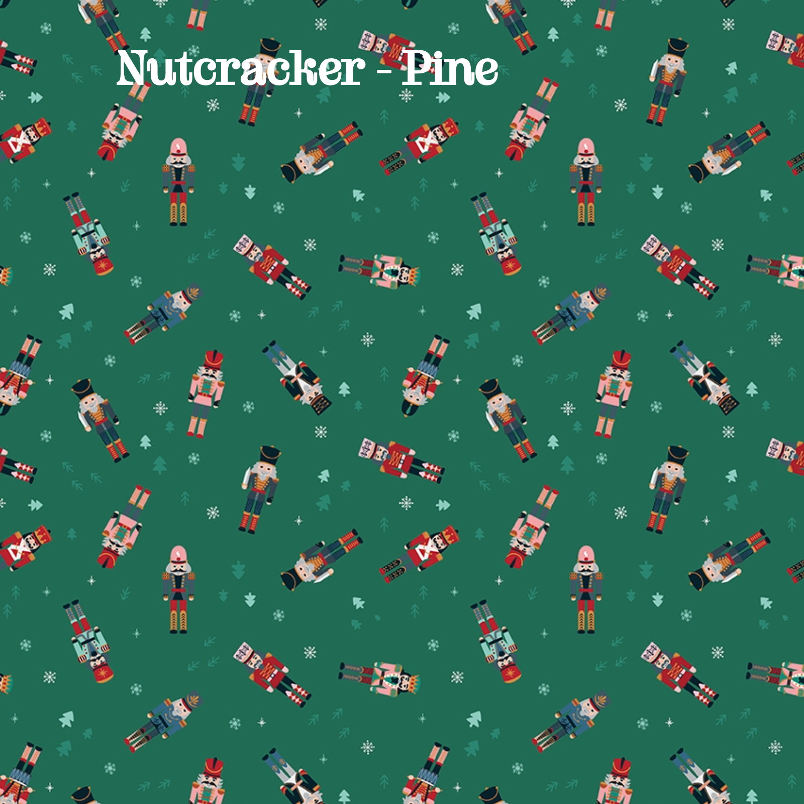 Fabric pattern Nutcracker Toss Pine: A continuous scatter of classic nutcracker soldier figures intertwined with delicate falling snowflakes and miniature pine trees, Colors: Pine, Snow, Sugar from The Nutcracker Tradition fabric collection is designed by Jennifer Long of Sew A Story for Riley Blake Designs. Inspired by the classic Christmas Eve ballet with beloved characters like the Nutcracker, Clara, the Mouse King, and the Sugar Plum Fairy.
