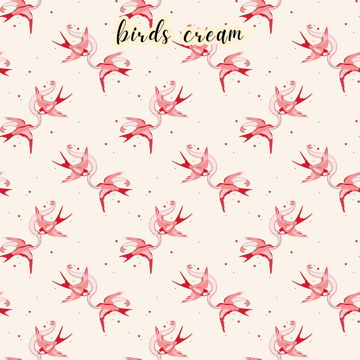 fabric collection Letters to Cupid, 100% cotton, the birds Cream pattern is a pair of red and pink love birds with a ribbon on a creme background 