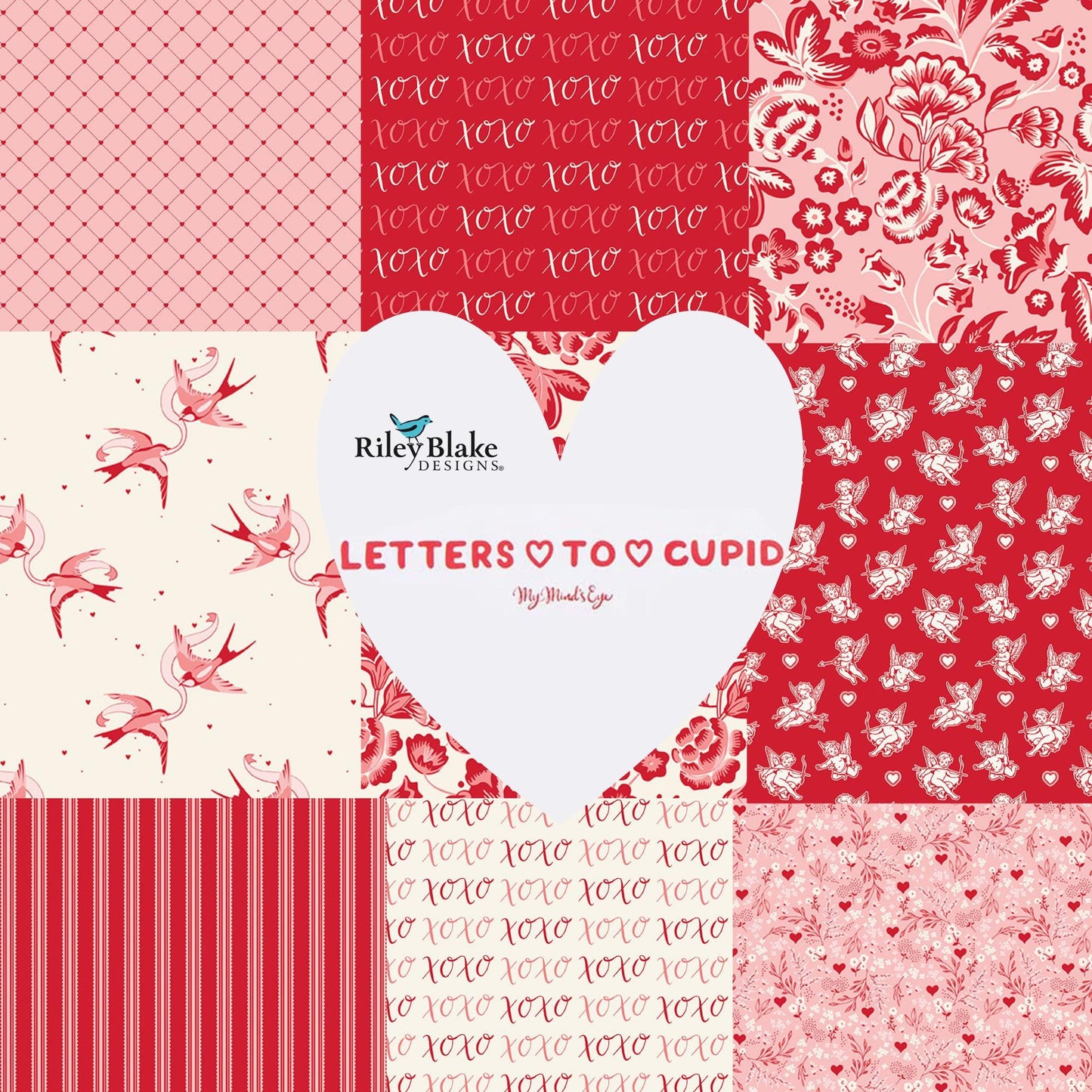 Letters to Cupid fabric collection,  a romantic, Valentine-themed line designed by My Mind's Eye for Riley Blake Designs. The collection features a classic color palette of cream, red, and blush pink, with motifs including fluttering cupids, delicate florals, love birds, timeless stripes, and playful X’s and O’s