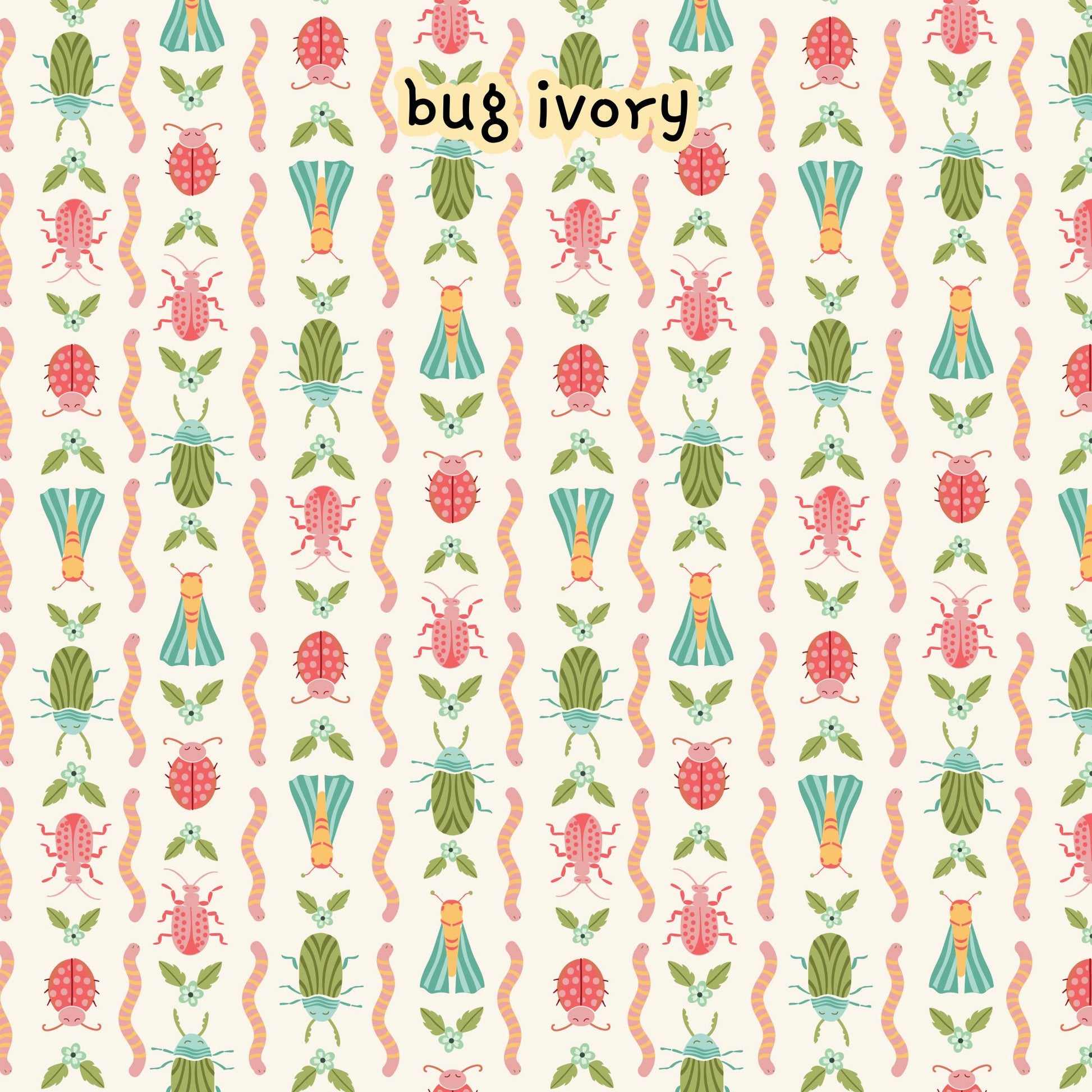 fabric collection Love Bugs 100% organic cotton fabric Ivory-colored with a pattern of colorful spring themed insects, worms, and floral elements. The insects are in shades of green, pink, and blue.  Quilting, crafts, home decor, apparel sewing
