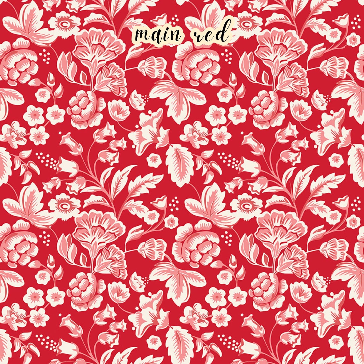 fabric collection Letters to Cupid,100% cotton,. the Main red pattern is one of the signature prints featuring an allover romantic white and pink floral pattern on a red background